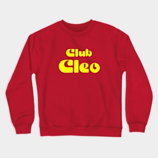 Club Cleo Crewneck Sweatshirt